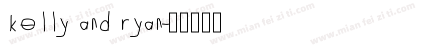 kelly and ryan字体转换
